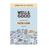 Well & Good - Pastry Flour 400G